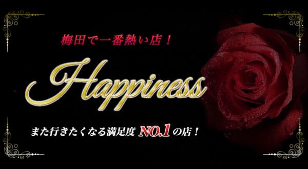 Happiness ハピネス［大阪/梅田］